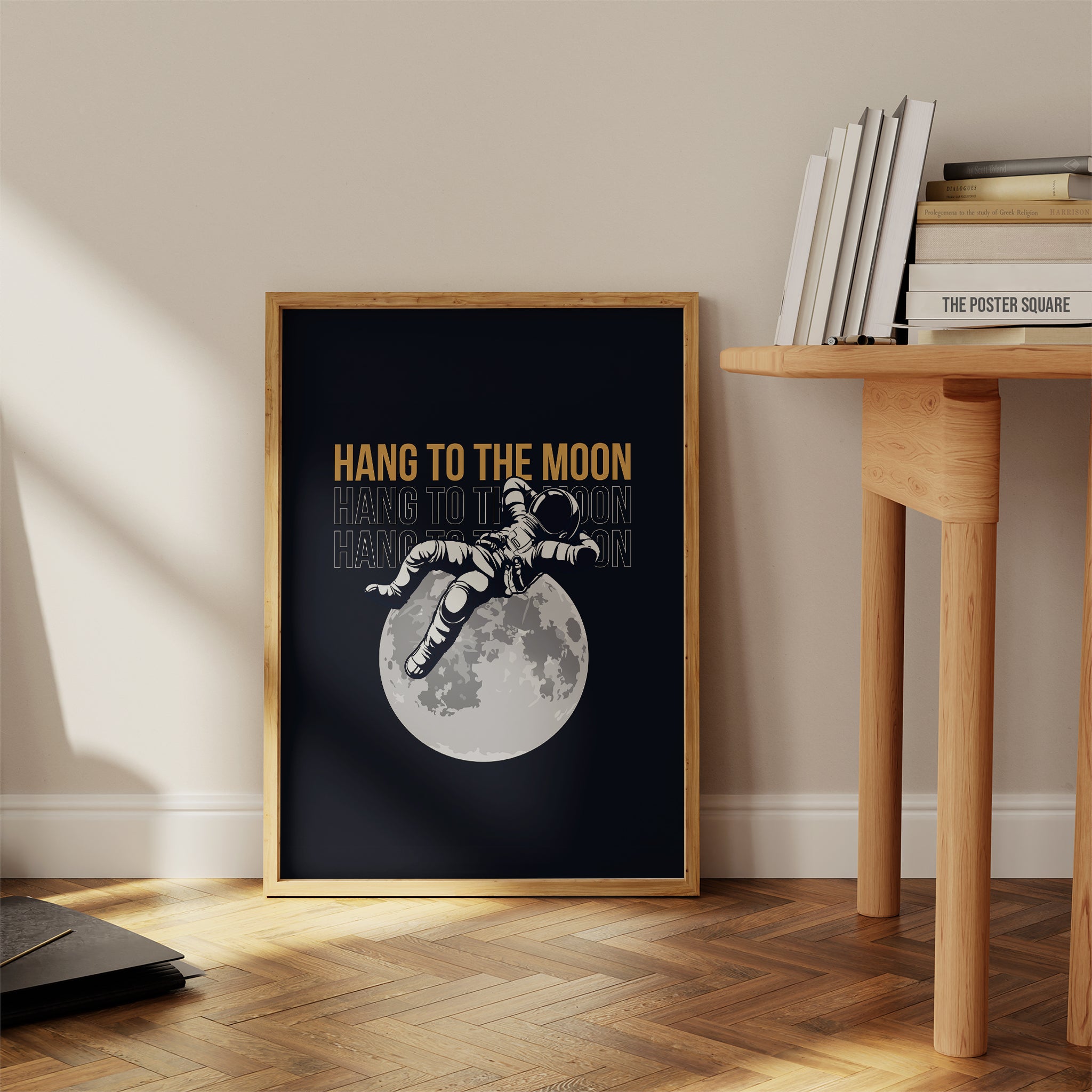 Hang To The Moon-psoter-wall_art-decor-The Poster Square