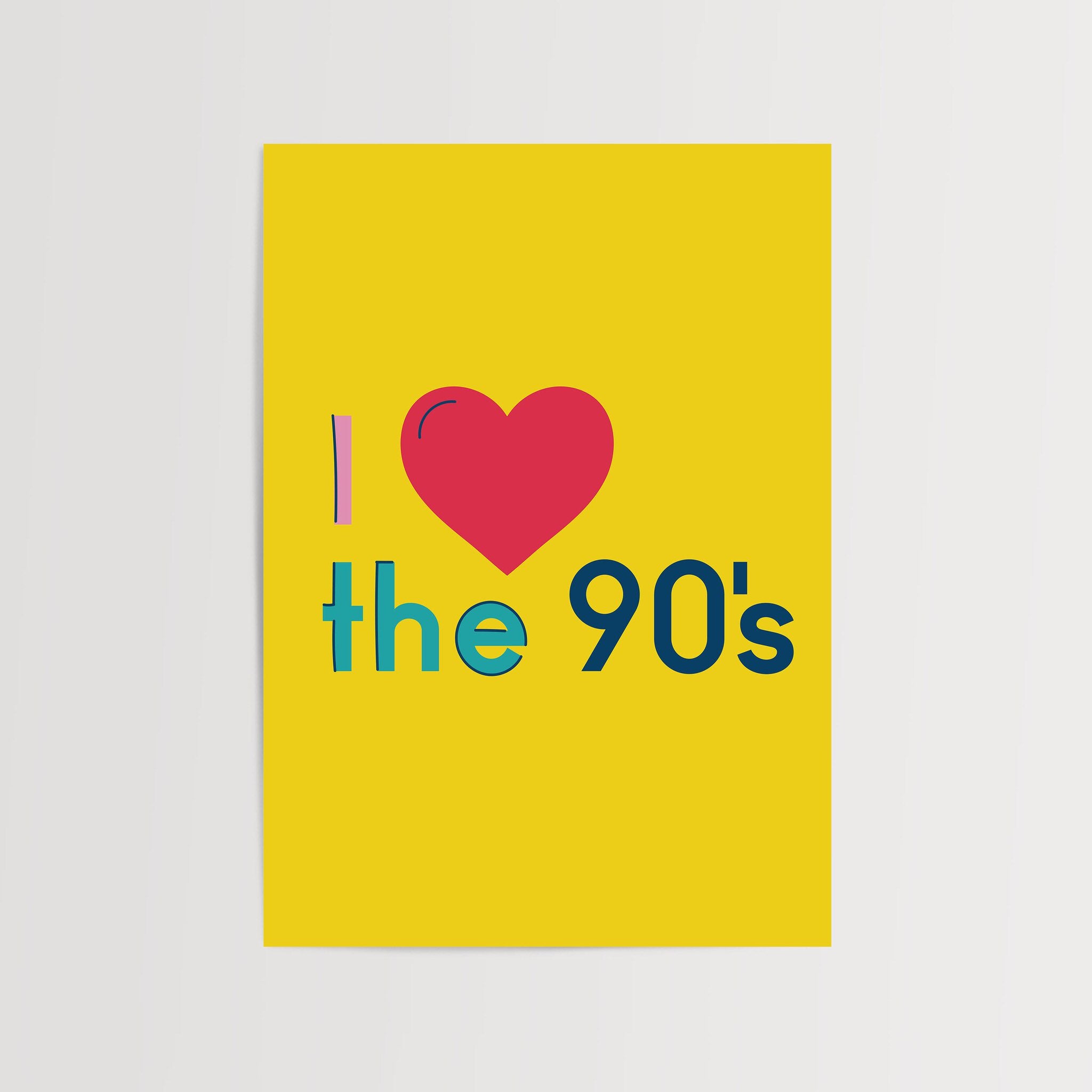 I Love the 90's wall art poster with a bold red heart on a yellow background.